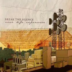 Break The Silence – Near Life Experience LP